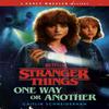 Stranger Things One Way or Another by Caitlin Schneiderhan Hardback Book 9781529975963