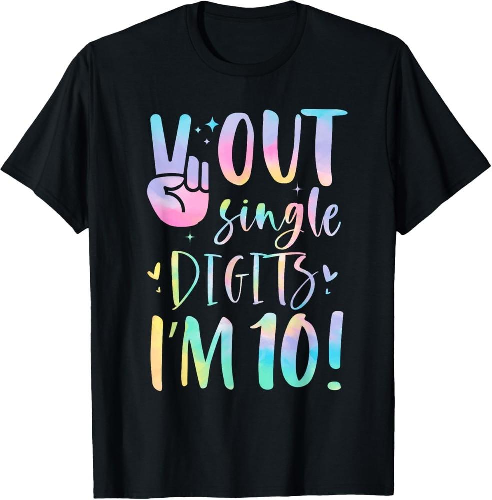 

Peace Out Single Digits I m 10 Year Old 10th Birthday Girl T-Shirt Unisex T-Shirt XXL
