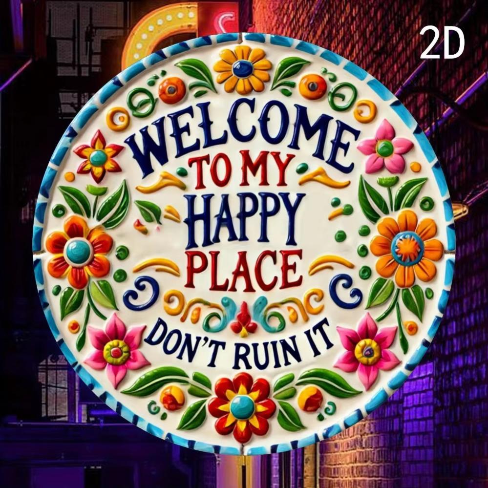 Chic "Welcome To My Happy Place" Sign:2D Flat Print Wall Art Crafted from Durable Metal,Perfect for Decorating Diverse Spaces