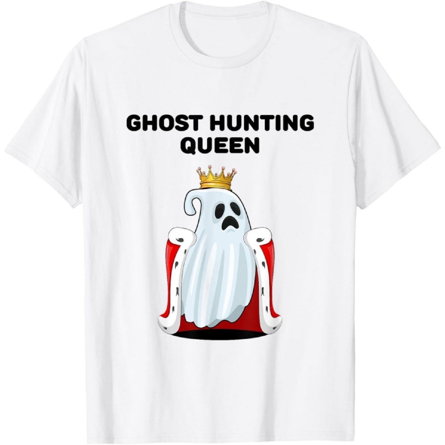 Girls Ghost Hunting Queen Tshirt _ Womens Ghost Hunting T-Shirt S