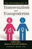 The The Psychobiology of Transsexualism and Transgenderism : A New View Based On Scientific Evidence Book
