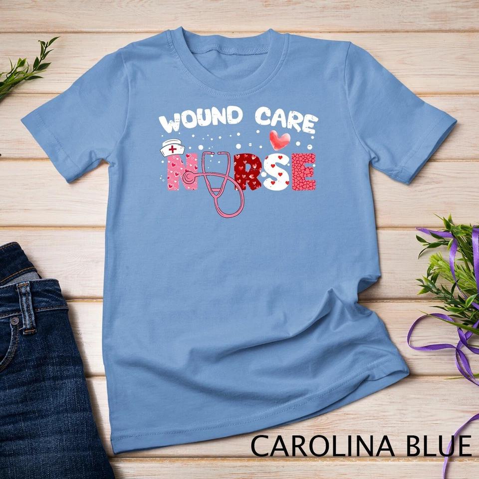Wound Care Nurse Valentines Day Funny Valentine Nurses Women Unisex T-shirt 3 XL