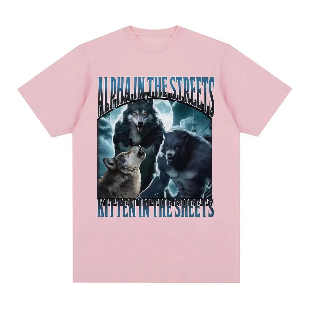 Lustiges Alpha auf der Straße Kätzchen im Bett T-Shirt Werwolf Meme T-Shirts Männer Frauen Lässig Bequem Baumwoll-T-Shirt