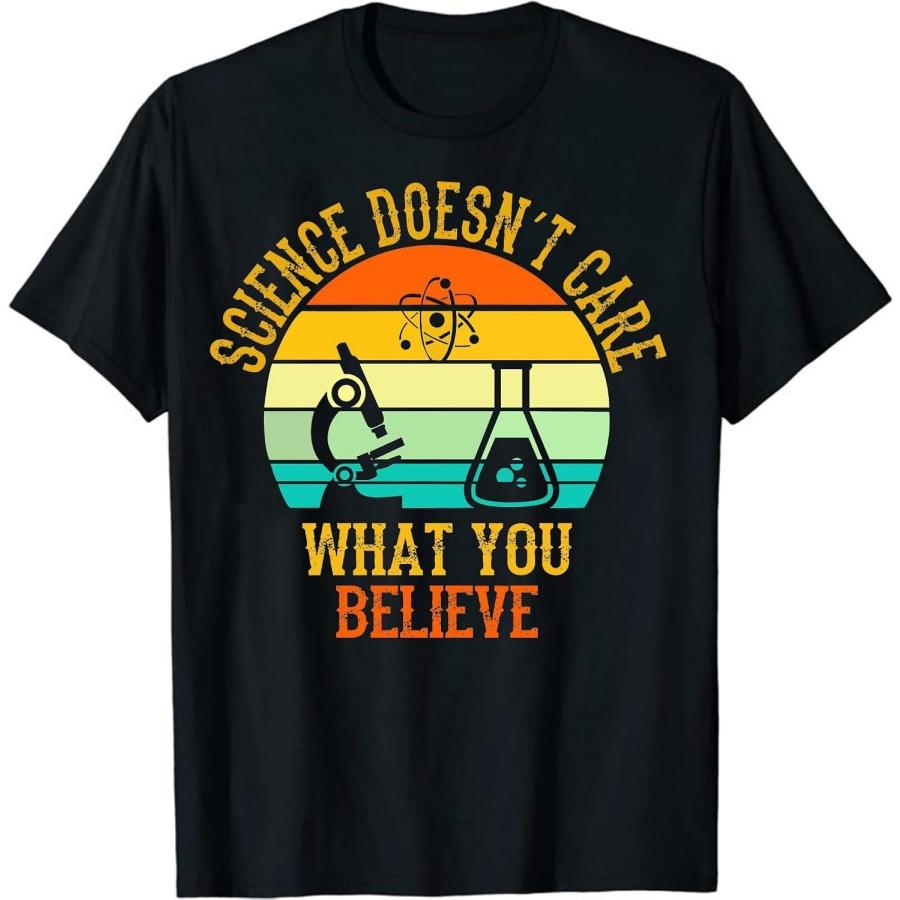 Наука не заботится о том, во что вы верите Футболка S