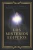 Kniha Los Misterios Egipcios : Ensenanzas Hermeticas Esenciales Para Una Reforma Espiritual Completa