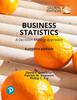 The Business Statistics: A Decision Making Approach, Global Edition Book