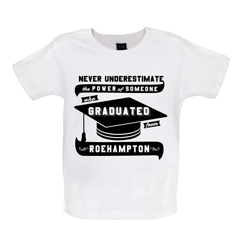 Never Underestimate Roehampton Graduate - Baby Kids Boys Girls Unisex T-Shirt / Babygrow - Uni Student 100