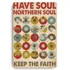 Vintage Retro Metal Wall Art Sign Have Soul Northern Soul Keep The Faith  Iron Tin Sign for Garage Bathroom Living Room F