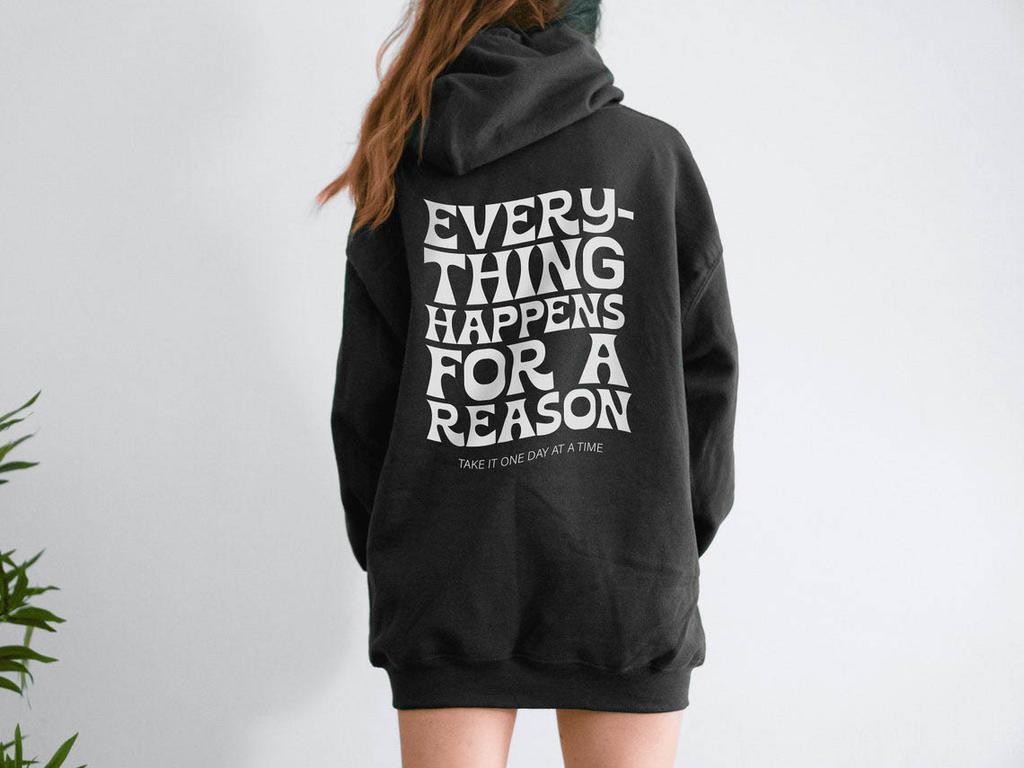 Every Happens For A Reason Take It One Day at a Time Hoodie Ästhetischer Damen-Langarmpullover Mental Health Pullover