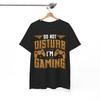 I'm Gaming T-Shirt | Gaming Master Tee | Funny Gamer Shirt