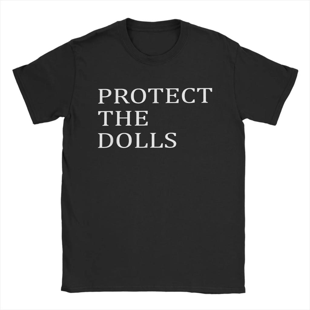 Protect The Dolls Quote T-Shirt Men Trans Women Solidairity Awesome Cotton Tee Round Neck Short Sleeve T Shirt Plus Size Clothes