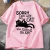 Sorry I Am Late My Cat T-shirts Fashion Women Summer Tee Shirt Unisex Casual Y2k Round Neck Tops Cat Lovers Tops Soft Daily Wear