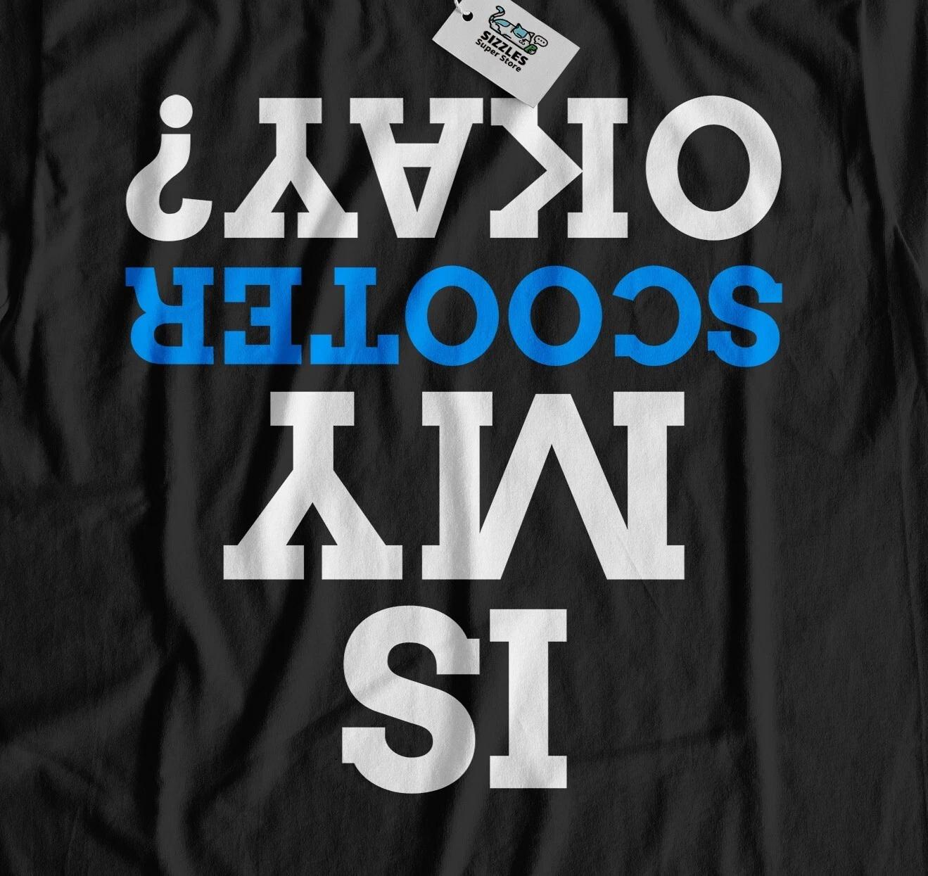 Is My Scooter Okay? Unisex Funny Moped Crash T-Shirt Motor Mobility Scooters Tee L