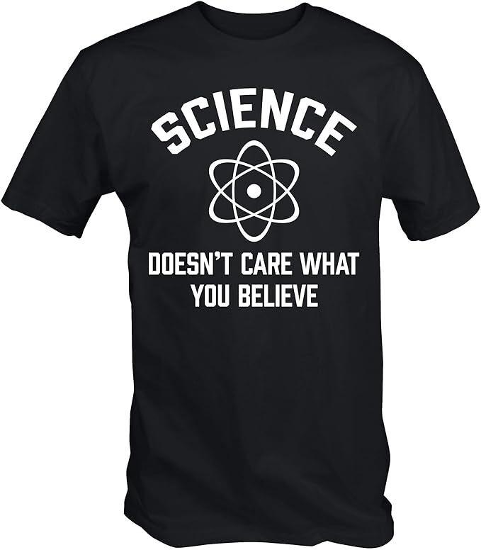 Science Doesnt Care What You Believe Tshirt Birthday Retro Fancy Dress Party
