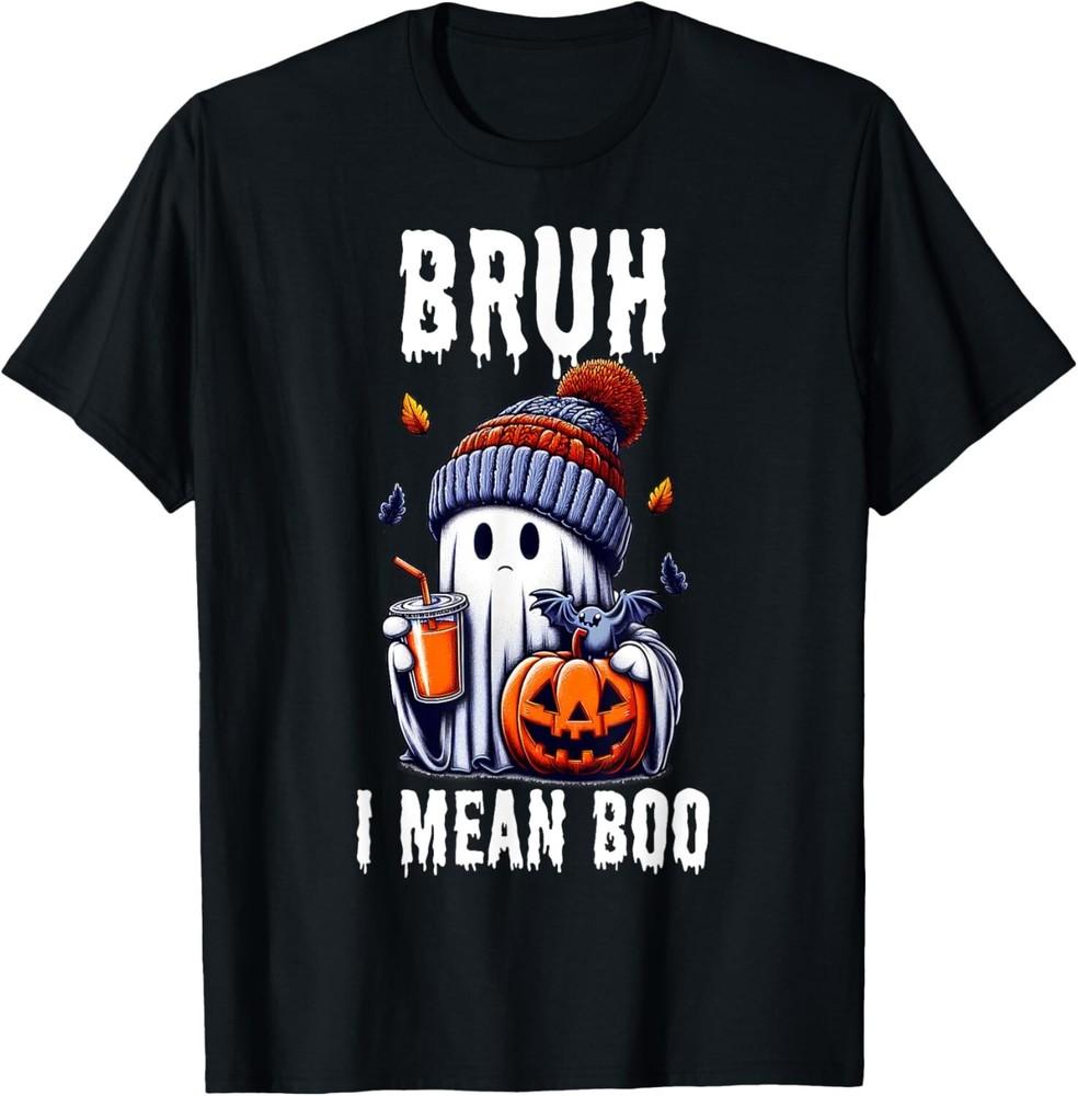 Funny Halloween Cute Ghost Bruh I Mean Boo Jackolantern Bats Gift Unisex T-Shirt