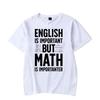 Neues Herren-T-Shirt 2023: ENGLISCH IST WICHTIG, ABER MATHEMATIK IST WICHTIGER. Sommerliches, lässiges Sport-T-Shirt für Herren.
