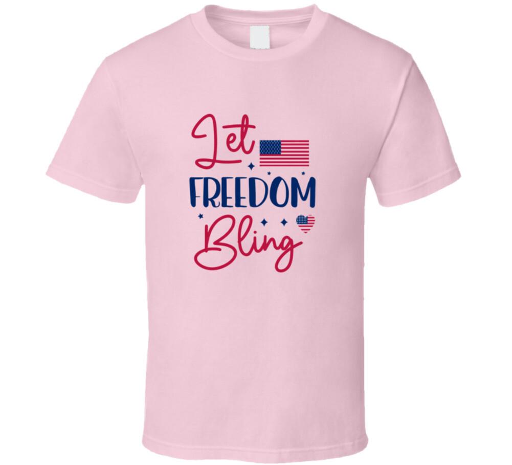 Let Freedom Bling Patriotic Tee Usa Pride Tshirt American Glam Unisex T Shirt XXL