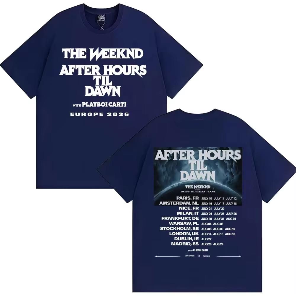 The Weeknd After Hours Til Dawn Europe 2026 Stadium Tour Tshirt Men Women Fashion Hip Hop Streetwear Tees Mens Tshirt