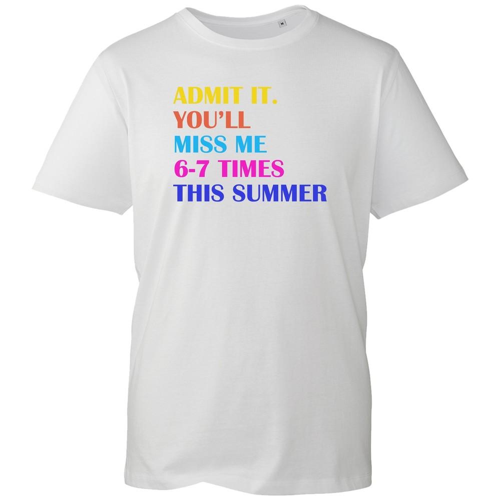 Funny Summer Slogan Tshirt Admit It Youll Miss Me Rainbow Graphic Tee Gift S