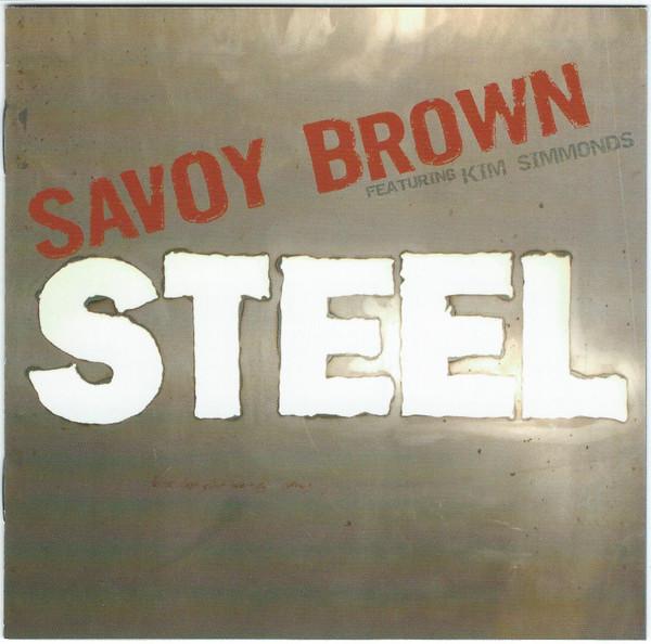 

CD SAVOY BROWN - Steel SPV49992CD Blue Label 2008 Germany Rock Used