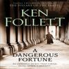 A Dangerous Fortune by Ken Follett Paperback Book 9781509864294