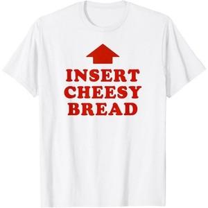 T-Shirt Featuring Red INSERT CHEESY BREAD Lettering and Red Arrow Design L