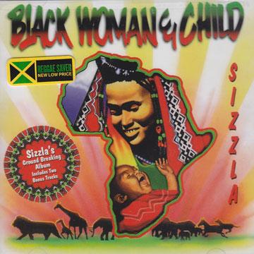 

CD SIZZLA - Black Woman & Child VPCD1637 VP US 1997 US Reggae, Ska & Dub