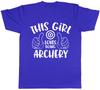 This Girl Loves Doing Archery Unisexs Unisexs Ladies Unisex TShirt