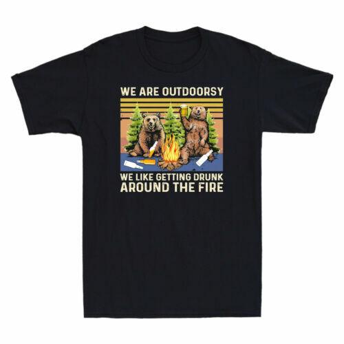 Bears We Are Outdoorsy We Like Getting Drunk Around The Campfire Men s T-Shirt L