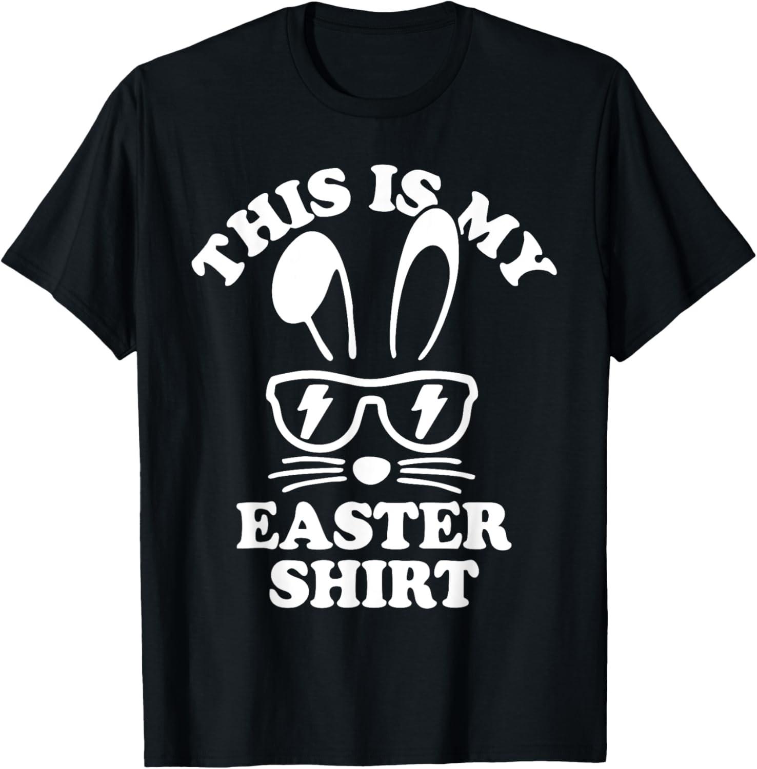 This Is My Easter Shirt Funny Easter T-Shirt S разноцветный