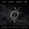 Noir - 4ème Mini Album: Vers le ciel: Mouche