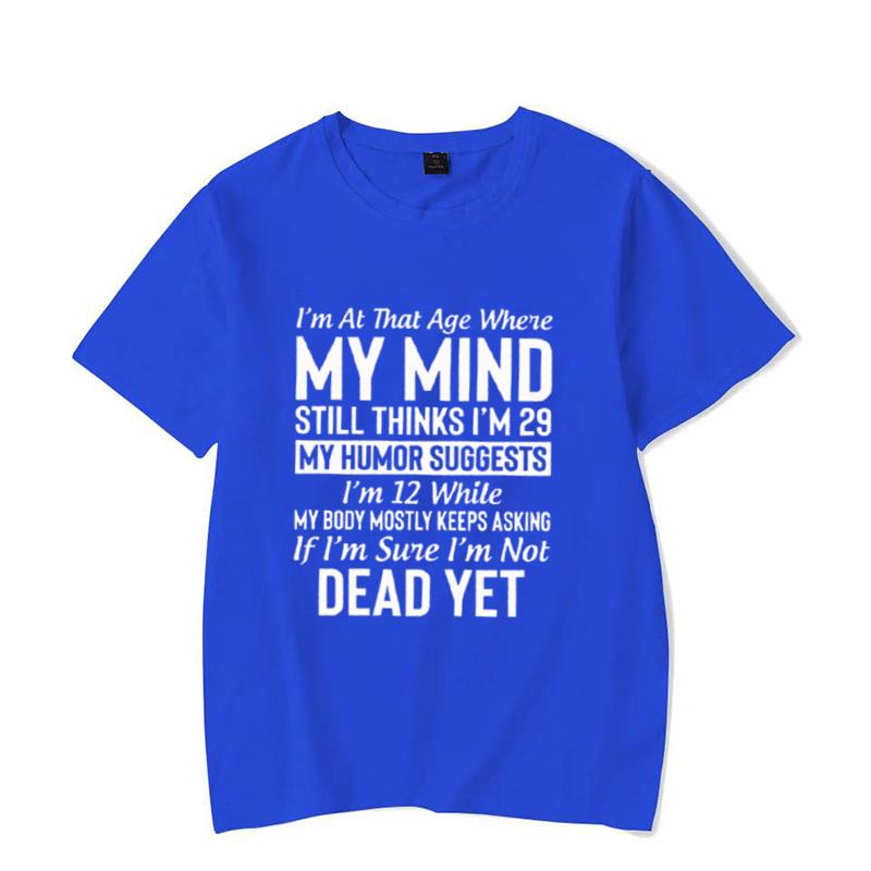 Cool "I'm At The Age..." Shirts, My Mind T-Shirts, My Humor Tee, Casual T-Shirts for Spring Summer and Fall,WOMENS TSHIRTS TOPS