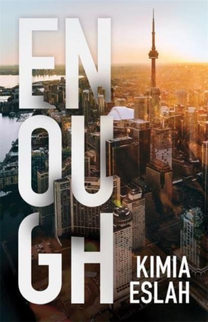 Enough by Kimia Eslah Paperback Book 9781773636351