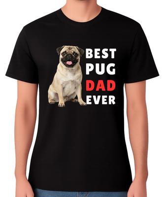 Best Pug Dad Ever T-Shirt Dog Lover Father Gift Men's Tee