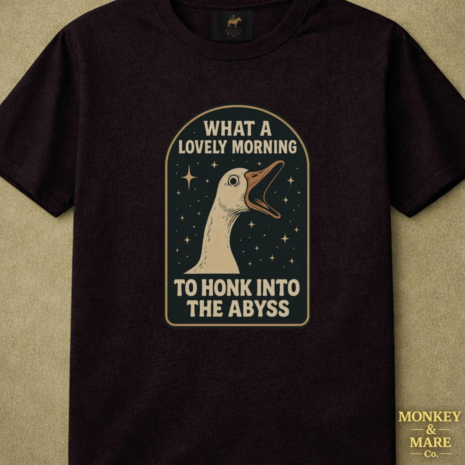 Chaotic Goose Shirt, What A Lovely Morning To Honk Into The Abyss, Absurd Animal Humor Tee S