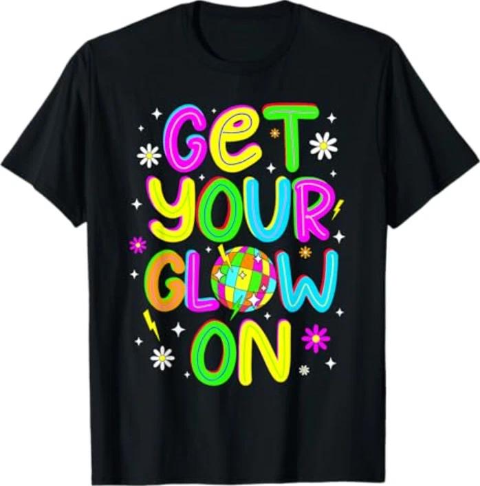 Get Your On in My Glowing Era Group Team Party Squad T-Shirt 3XL