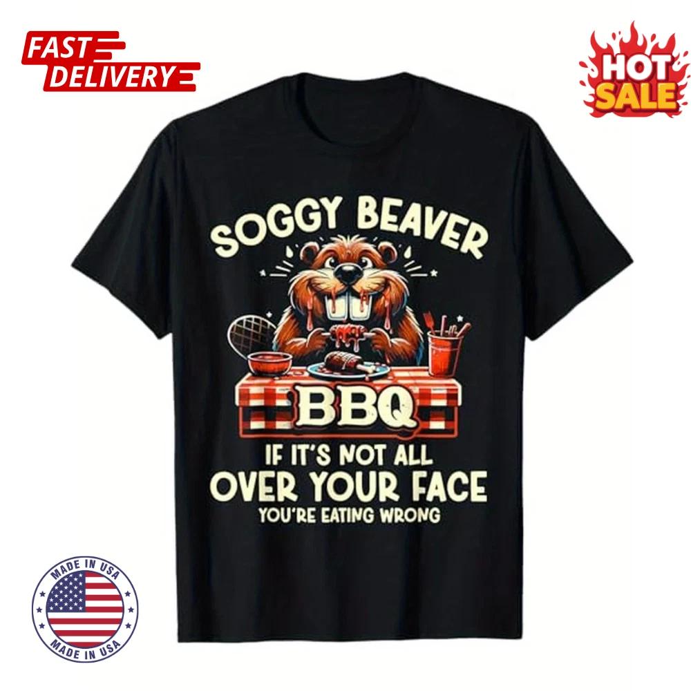 

SALE - Funny BBQ Inspired T shirt - Soggy Beaver Humor for Men, Casual Loose Fit 4XL