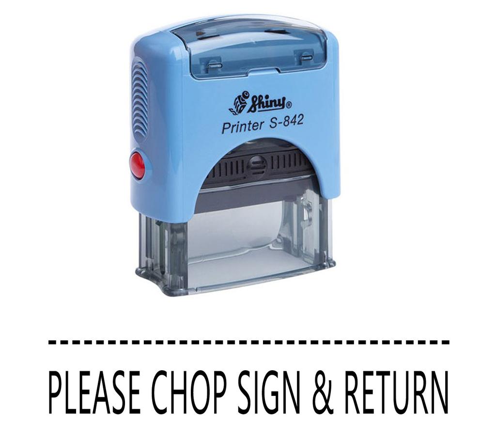 PLEASE CHOP SIGN & RETURN Self Inking Rubber Stamp Office Stationary Shiny