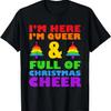 Im Here Im Queer Christmas Pajama Cool LGBT-Q Gay Pride Xmas T-Shirt,100% Cotton