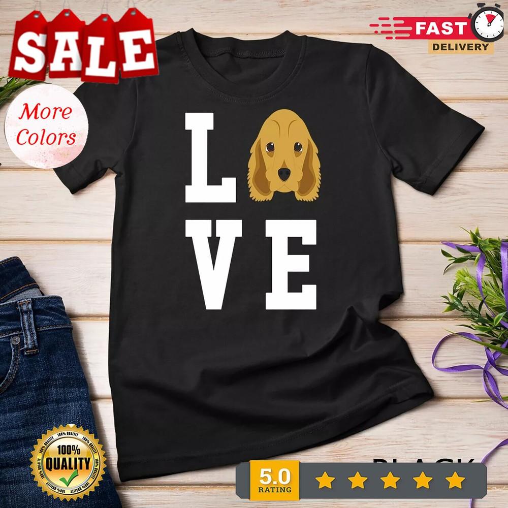 2025/I Love My Dog - Cocker Spaniel Dog Lover Unisex T-shirt Unisex T-Shirt L