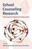 Kniha School Counseling Research : Advancing the Professional Evidence Base