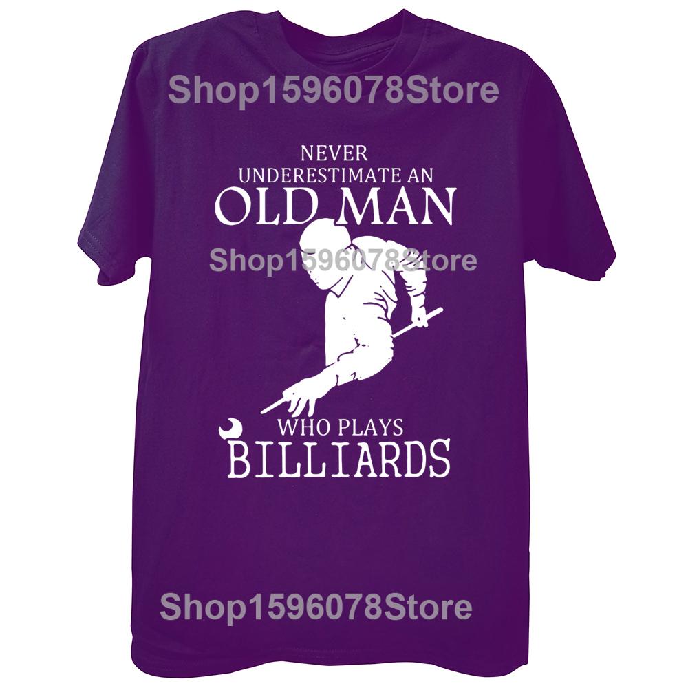 Funny Never Underestimate An Old Man Who Plays Billiards T Shirts Graphic Cotton Streetwear Short Sleeve Birthday Gifts T-shirt