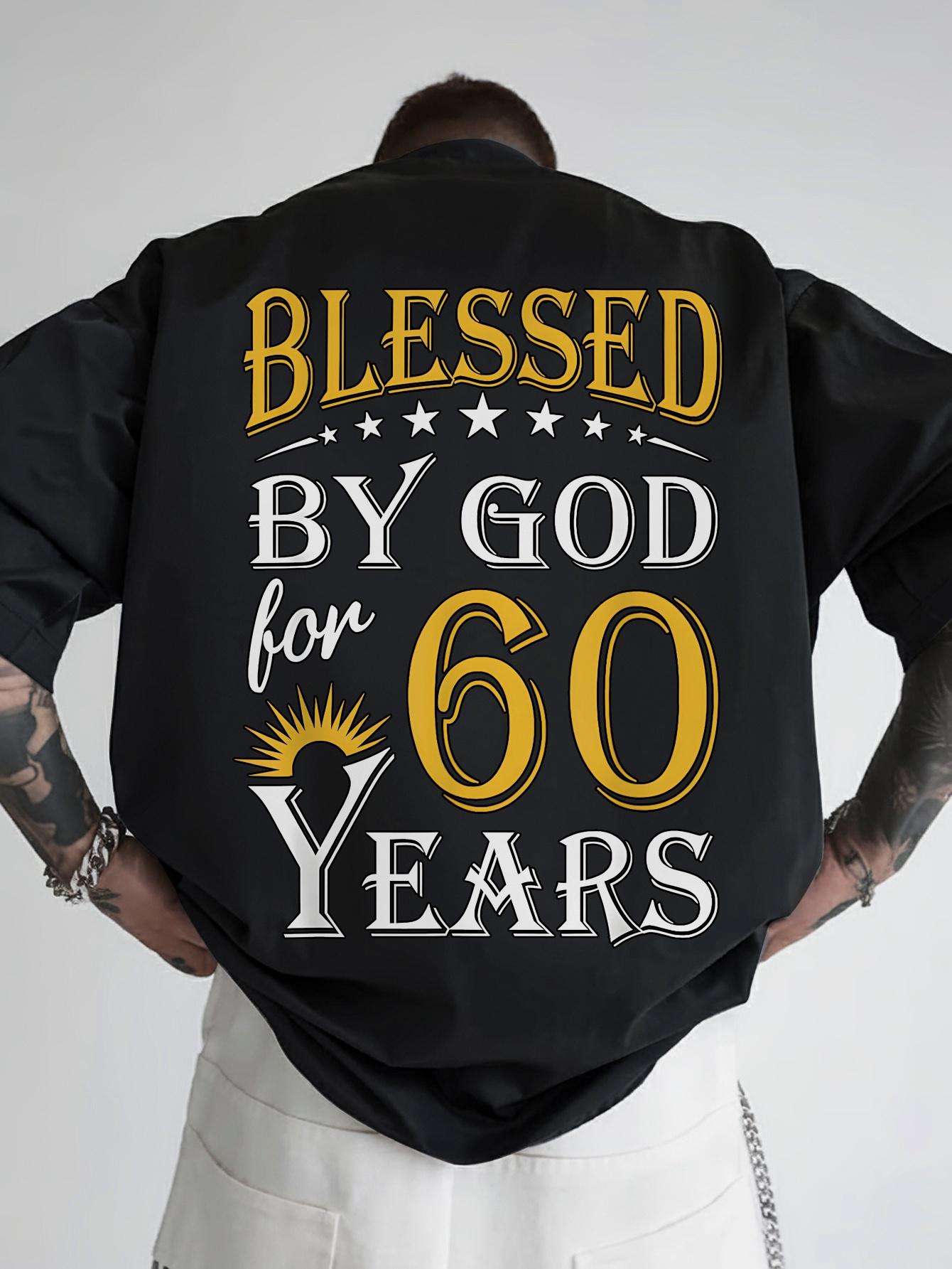 Blessed by God for 60 Years Graphic T-shirt - Casual Crew Neck M