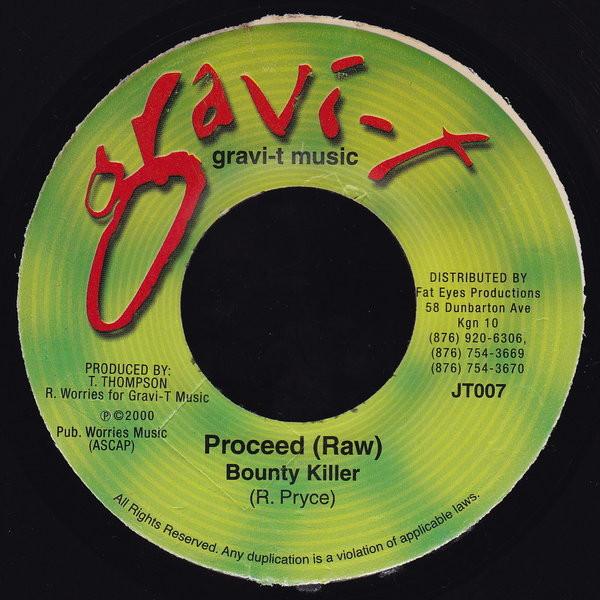 

7inch Record BOUNTY KILLER - Proceed JT007 Gravi-T Music 2000 Jamaica Reggae, Ska & Dub Used