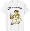 Off To Teach Art Teacher Frog Funny Back To School Drawing Unisex T-Shirt