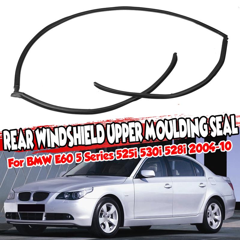 Per BMW E60 Serie 5 525i 530i 528i 2004-2010 51317027916 Guarnizione in Gomma Striscia di Finitura Superiore Parabrezza Superiore Cofano Posteriore Auto E60