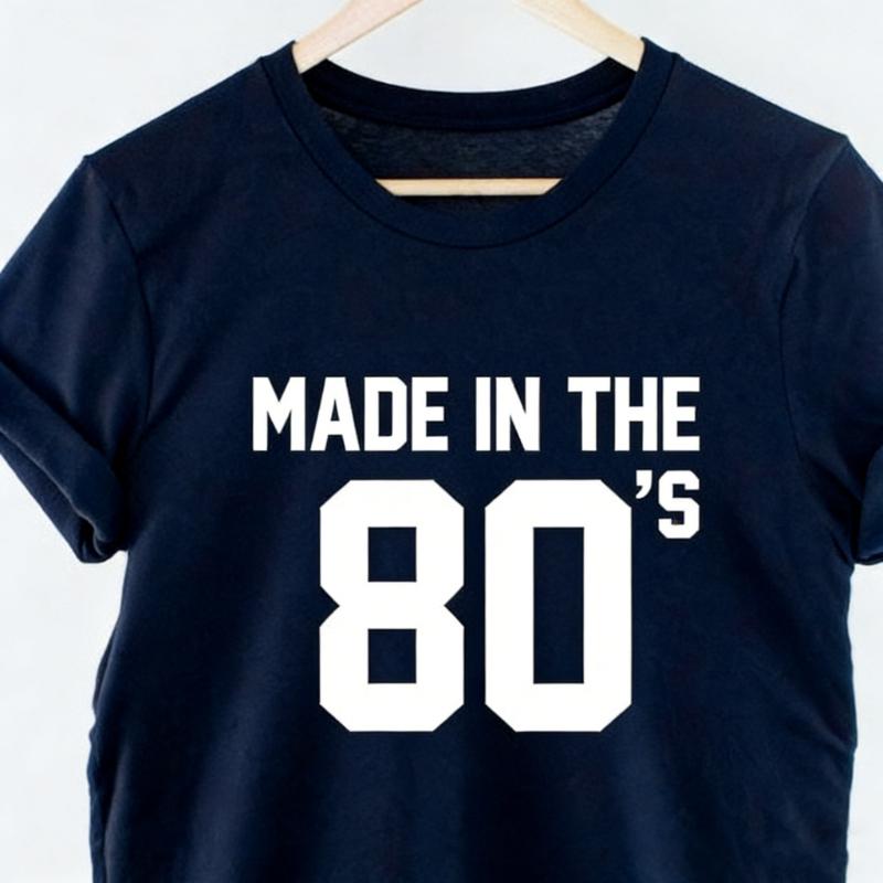 Made In The S Printed TShirt Tops Retro Eighties Simple Fashion Allmatch Unisex Tee Hipster Street Fashion Shortsleev
