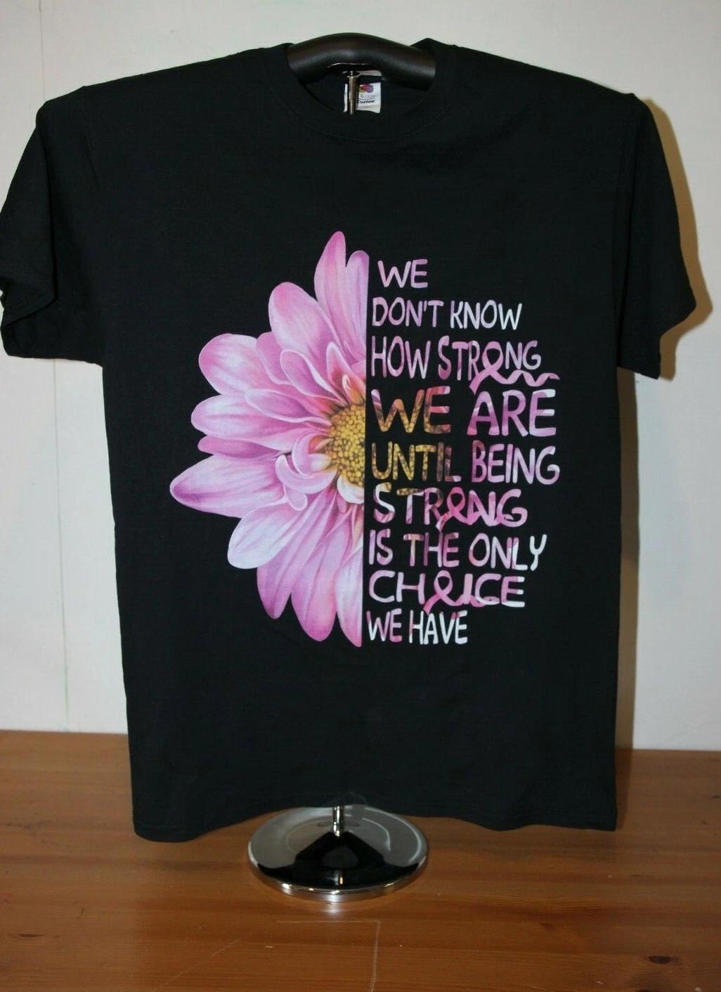 

Cancer Survivor- Don t Know How Strong We Are... 100% Cotton T-shirt Mens Tees Top Medium in Black M