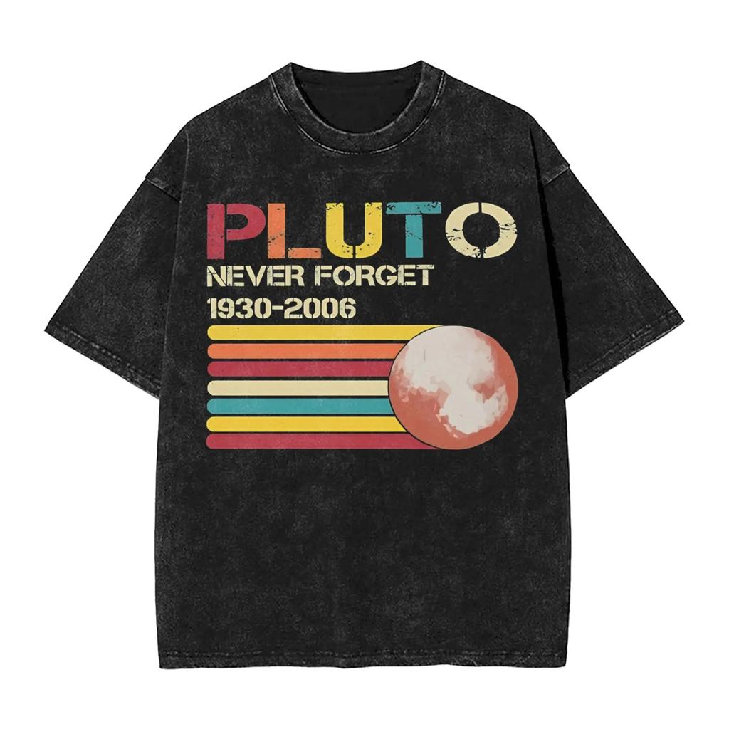 Pluto Never Forget Th Graphic Print TShirt for Amateur Astronomer Men Women Retro Washed Cotton Summer Oversize Tee