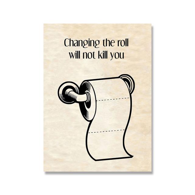 Funny Toilet Roll Poster Canvas Print Fun Fact Quote Bathroom Changing The Roll Paper Pictures Modern Vintage WC Decor Painting
